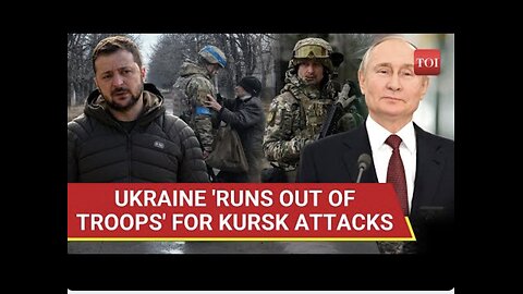 Ukraine 'Pulls Fresh Troops' To Kursk As Russia 'Kills' 9,700+ Of Them In Over 30 Days