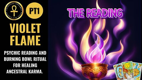 THE VIOLET FLAME BURNING BOWL RITUAL PT1