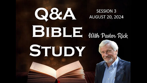 BIBLE STUDY Q & A SESSION 3