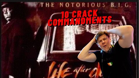 FIRST TIME LISTENING NOTORIOUS B.I.G - 10 CRACK COMMANDMENTS(IRISH GUY REACT) | BEST BUSINESS ADVICE