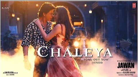 Jawan: Chaleya (Hindi) | Shah Rukh Khan | Nayanthara | Atlee | Anirudh | Arijit S, Shilpa R | Kumaar