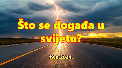 Što se događa u svijetu? 19.9.2024.