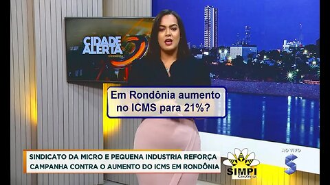 Aumento em Rondônia no ICMS para 21%?