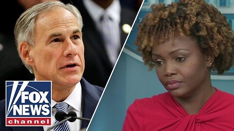 Karine Jean-Pierre gets fiery response from Gov. Abbott: She is 'uninformed'