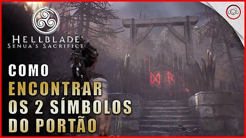 Hellblade Senua's Sacrifice, Como encontrar os 2 símbolos do portão M e R | Super-Dica