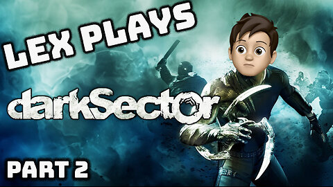 From Hero to ZERO! - Dark Sector Part 2