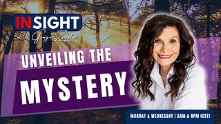 InSight with GINGER ZIEGLER | UnVeiling the Mystery: The Leading of the Holy Spirit & Angels