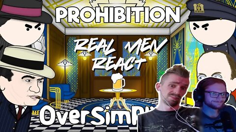 Real Men Reacts | Oversimplified Prohibition 1/2 | Smash Smash Smash!