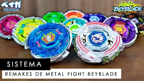 Os sistemas de BEYBLADE BURST - Parte 11 - REMAKES DE METAL FIGHT BEYBLADE