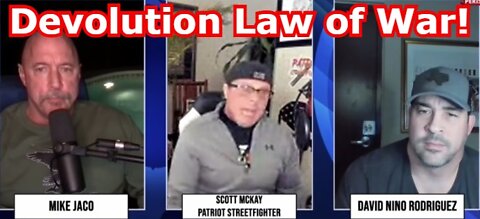 Mike Jaco - Scott McKay & David Nino Rodriguez: Devolution Law of War!