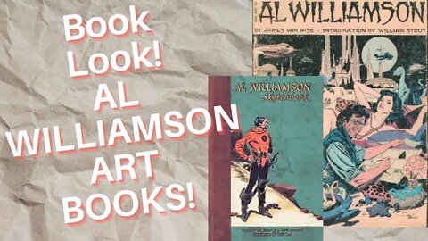 Book Look! The Al Williamson Sketchbook and Al Williamson!