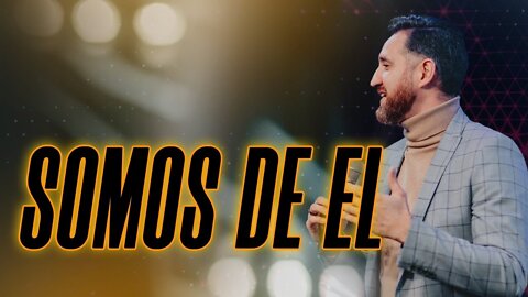 Somos de Él | Robin Vega