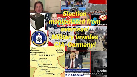 Election Fraud Update: Military invades CIA in Germany