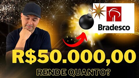 🔵 Dividendos BBDC4: Quanto rende R$50.000 investidos em BANCO BRADESCO (BBDC4)? BBDC4 VALE A PENA?