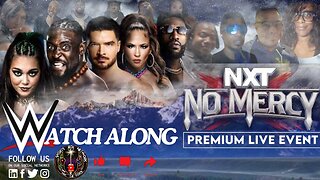 🟡WWE NXT NO MERCY Premium Live Event Watch Along & React with us on the Heel of The Ring Podcast!