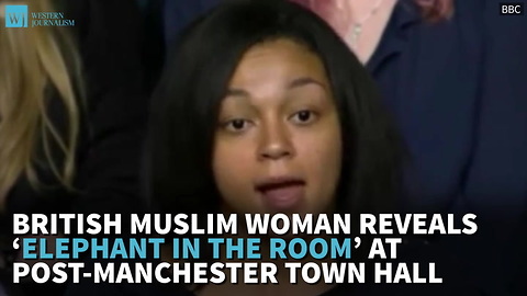 British Muslim Woman Reveals ‘Elephant in the Room’ at Post-Manchester Town Hall