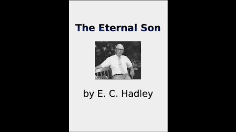 The Eternal Son, by E C Hadley