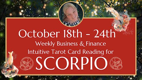 ♏ SCORPIO 🦂 | OCTOBER 18th - 24th | TREAT YOURSELF NICELY! | Weekly BUSINESS Tarot Reading