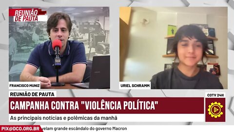 Setores da esquerda entram na onda da campanha contra a "violência política" | Momentos