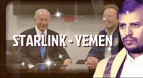 YEMENI HOUTHIS REJECT ELON MUSK'S STARLINK - DAJJAL'S GRIP SPREADS