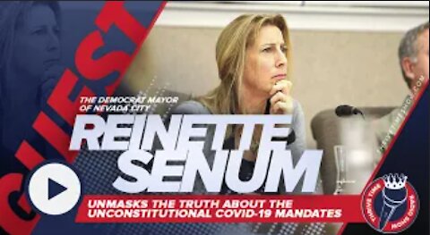 Democrat Mayor of Nevada City (Reinette Senum) | Truth About the Unconstitutional COVID-19 Mandates