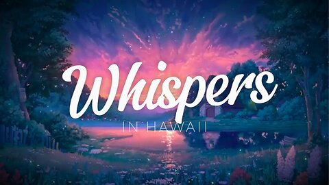 Whispers | Deep Chill Mix (2 Hours)