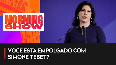 "Tá todo mundo empolgado com a Tebet" Comentário provoca risadas na bancada