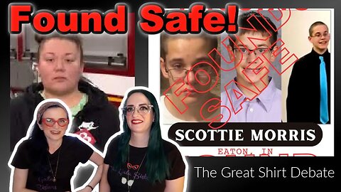 GREAT NEWS!/ Scottie Morris Found Close to Home!/ But What is CPS Investigating?