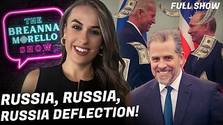 Steve Friend on the Russia, Russia, Russia Push,Garrett Zielger reacts to Hunter Biden Guilty Plea, and more | The Breanna Morello Show