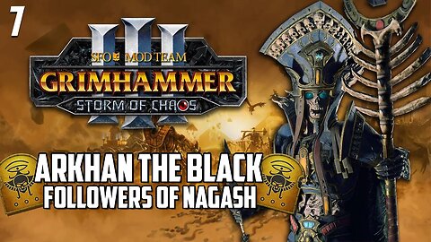 Arkhan The Black - War of the Tombs - SFO Immortal Empires - TW: Warhammer 3 #7