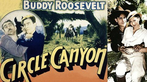 CIRCLE CANYON (1933) Buddy Roosevelt, June Mathews & Clarissa Woods | Western | B&W