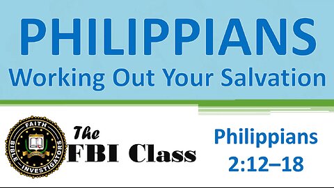 PHP 0061 Work Out Your Own Salvation, With Fear and Trembling