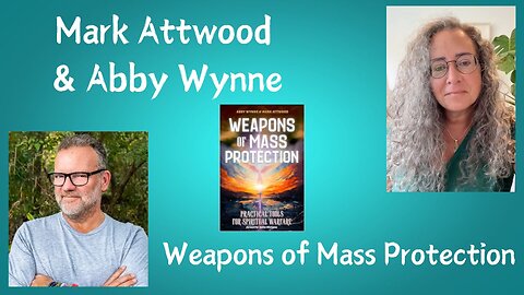 Weapons of Mass Protection with Mark & Abby