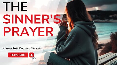 The Sinner's Prayer | Paul Washer