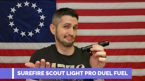 Surefire Scout Light Pro Dual Fuel Review PART 2-(ISSUE FIXED?)