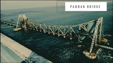 World most dangerous bridge | Pamban Bridge India Rameshwaram