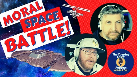 #49: Moral Space Battle!