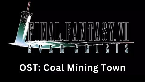 "Coal Mining Town" (FF7EC OST)