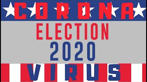 Ep.20 | CORONAVIRUS & ITS UNDERLYING TIES TO THE 2020 PRESIDENTIAL ELECTION AS OF MARCH 2020