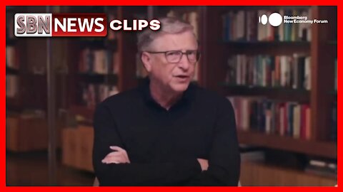 Bill Gates Once Again Hints Another Outbreak Will Occur "There is No Surprise variant." - 5122