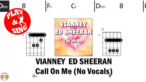 VIANNEY ED SHEERAN Call On Me FCN GUITAR CHORDS & LYRICS NO VOCALS