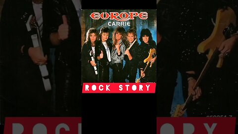 EUROPE : CARRIE - The Song Story #rockband #rockstory #musicchannel #europe #musicnews #rockhits