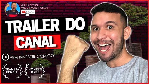 TRAILER - CANAL MEUS INVESTIMENTOS