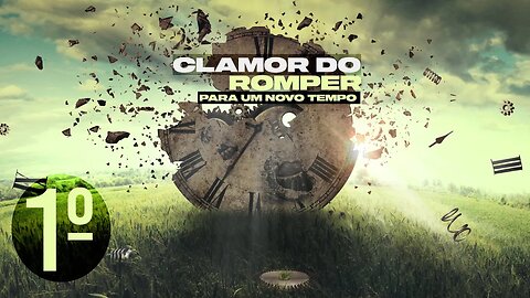 1° Clamor do Romper para um novo tempo | Palavra de Vida e Fé