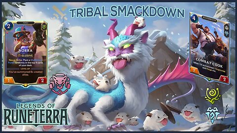 NORRA's Tribal Smackdown | Legends of Runeterra (Standard Ranked)