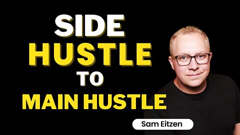 Side hustle to main hustle - Sam Eitzen, CEO of Snapbar