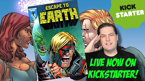 Escape To Earth Is Back With A Vengeance!