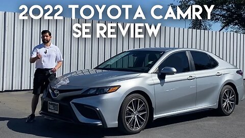 2022 Toyota Camry SE Review - Ideal Commuter Vehicle?