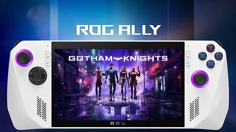 Gotham Knights | ROG Ally