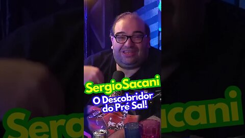 Sergio Sacani o descobridor do Pré Sal! #shorts